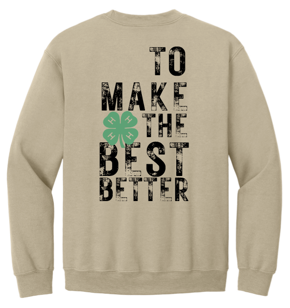 Top Performers 4-H To Make the Best Better Crewneck Sweatshirt